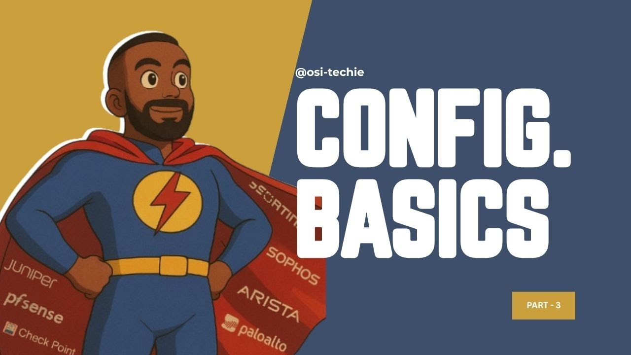 3 - Basics of Network Configuration - Interface Configuration