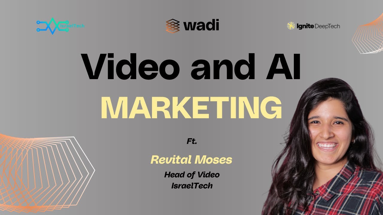 Video & AI Marketing: AI Video Content Creation & Future Trends with Revital Moses | Wadi Digital