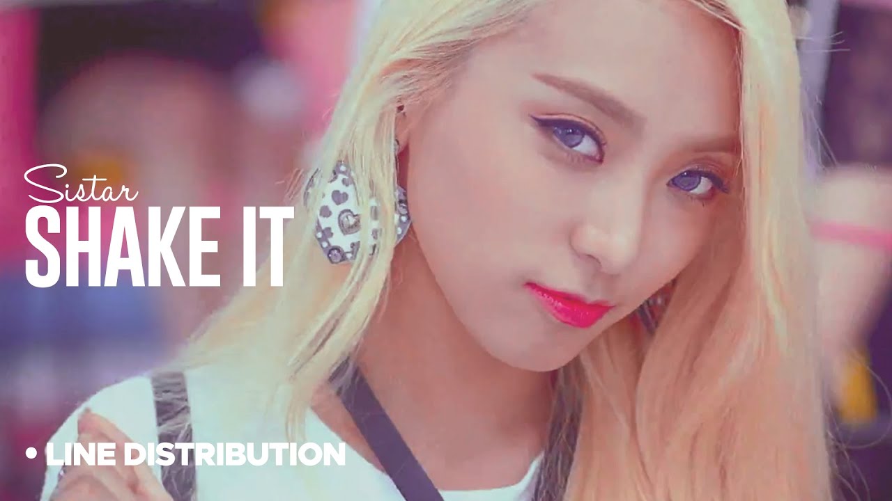 SISTAR - Shake It: Line Distribution