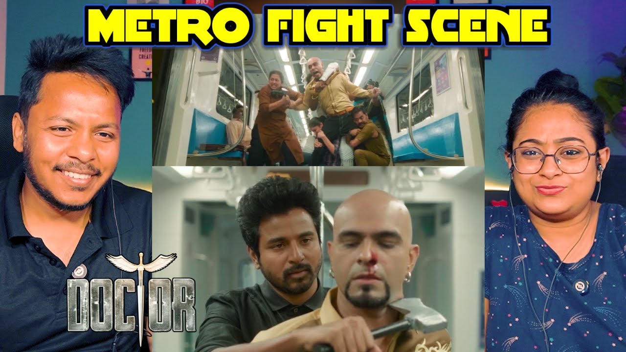Metro Fight Scene Reaction | Doctor Movie | Part 3