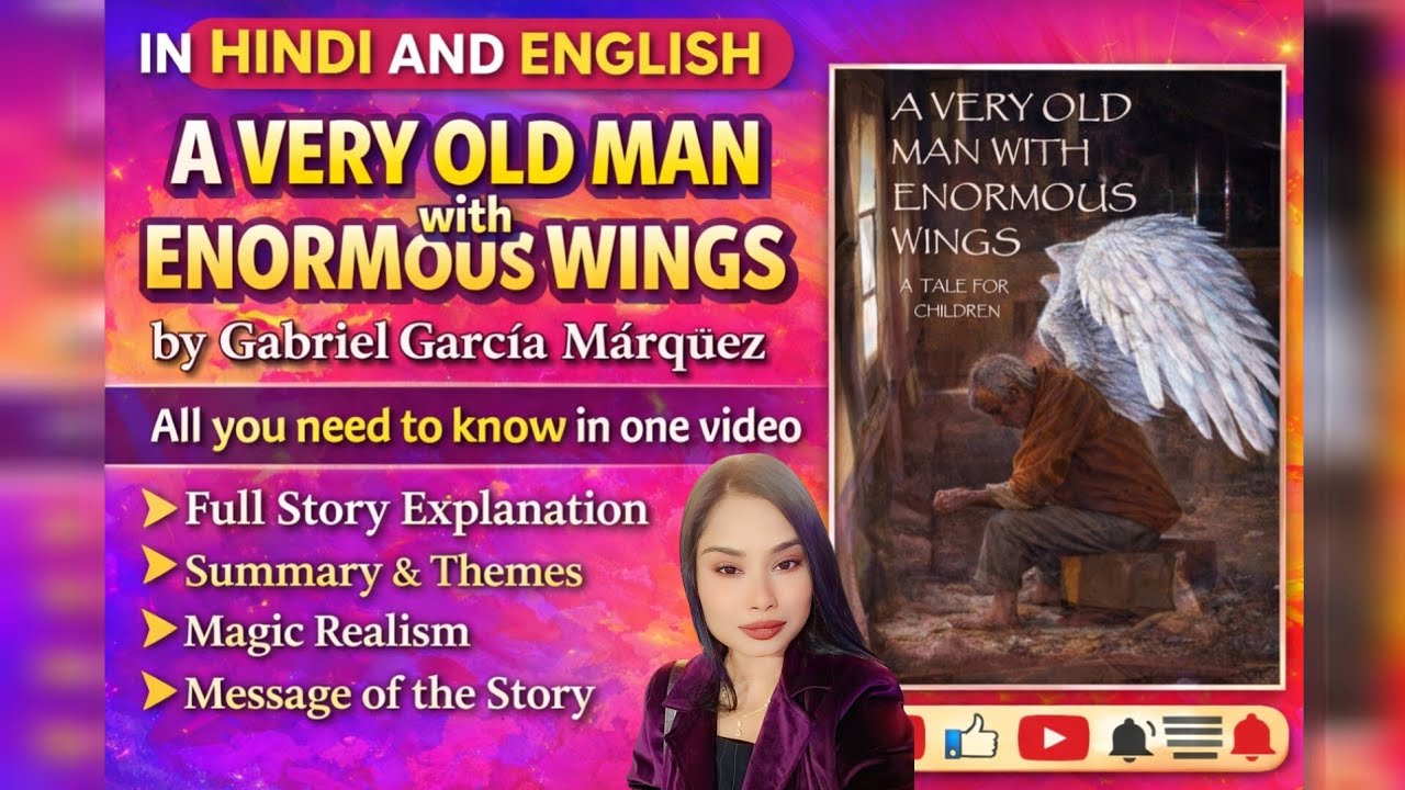A Very Old Man With Enormous Wings by Gabriel Garcia Marquez.Full story in hindi and English #ignou 