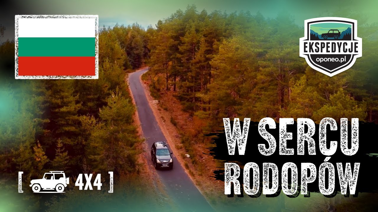 Off-road w Bułgarii – wyjątkowa wyprawa po bezdrożach Rodopów | Ekspedycje Oponeo