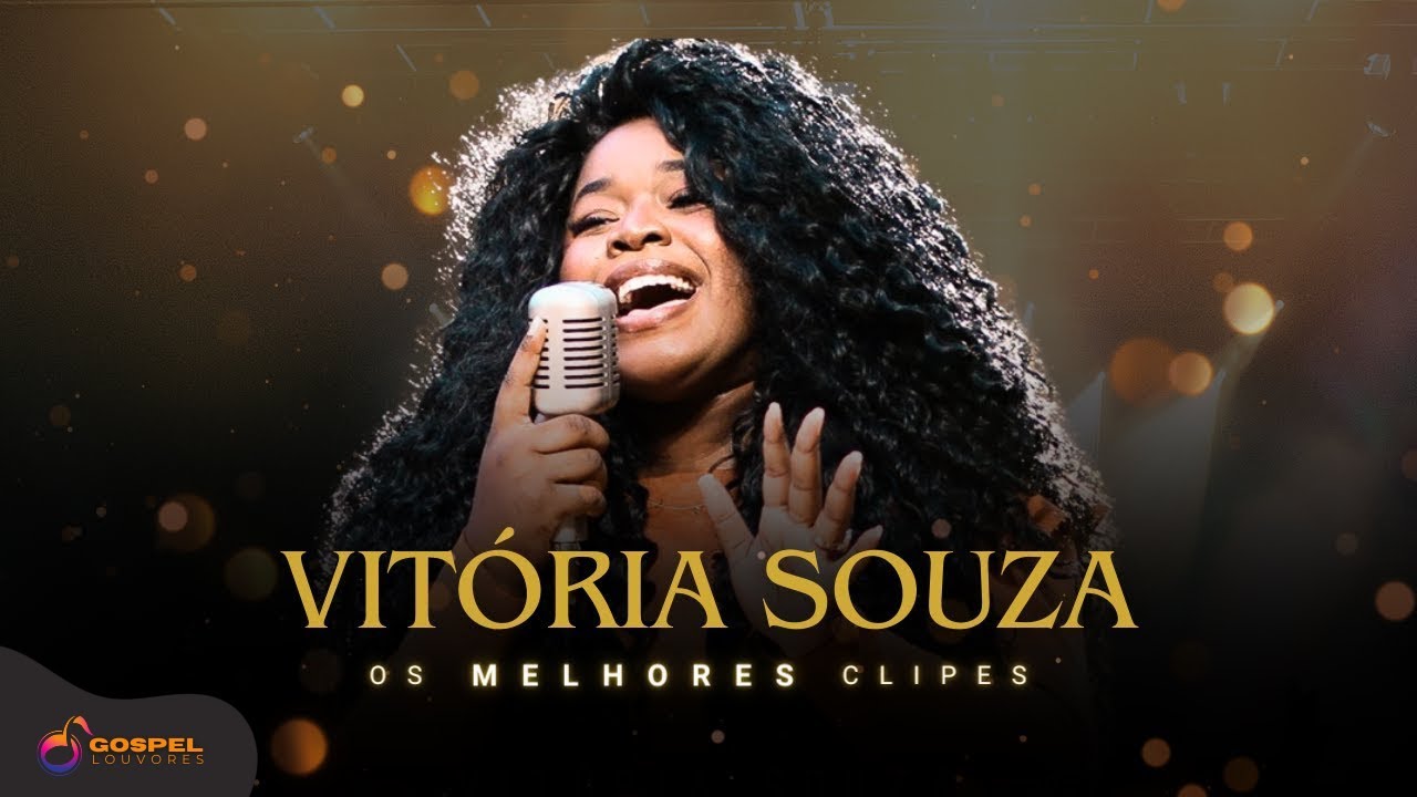 Vitória Souza | Os Melhores Clipes [Vol. 5]