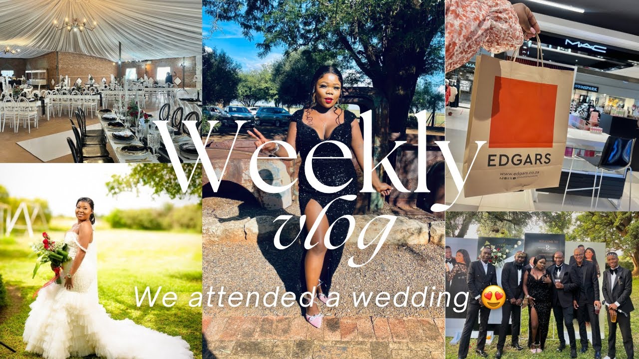 Weekly Vlog : It's a wedding 🥹🤍| SA YouTuber 🤍