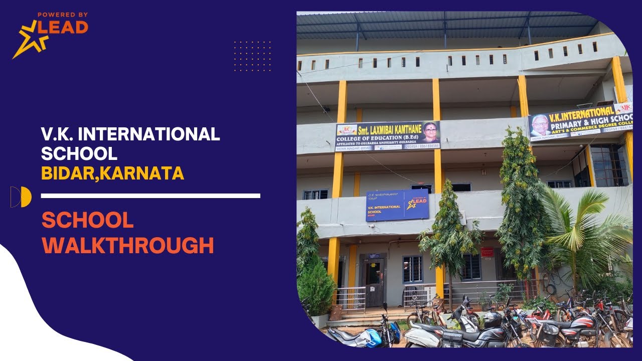 V.K. International School, Bidar, Karnataka | School Tour