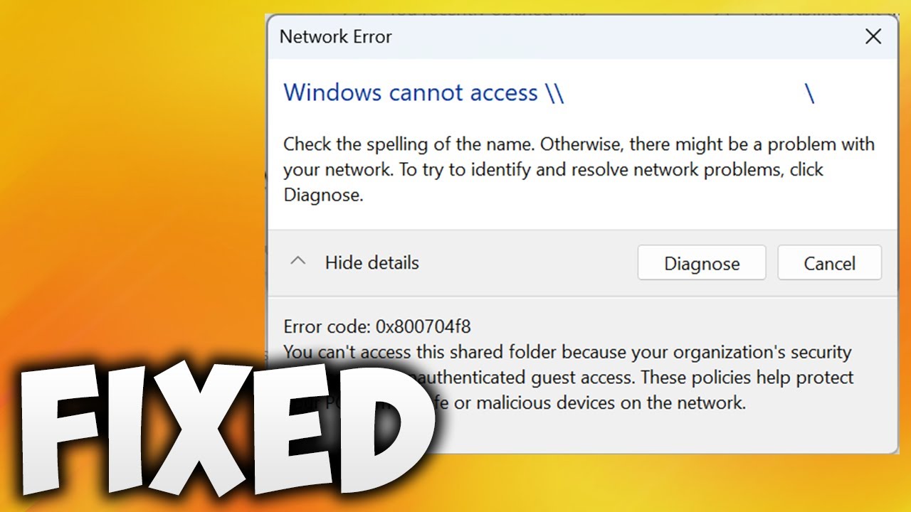 How to Fix Windows Cannot Access Network Error code 0x800704f8 - Solve 0x800704f8