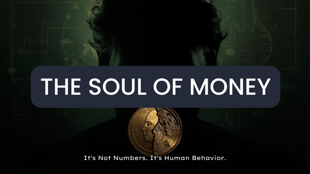 THE SOUL OF MONEY