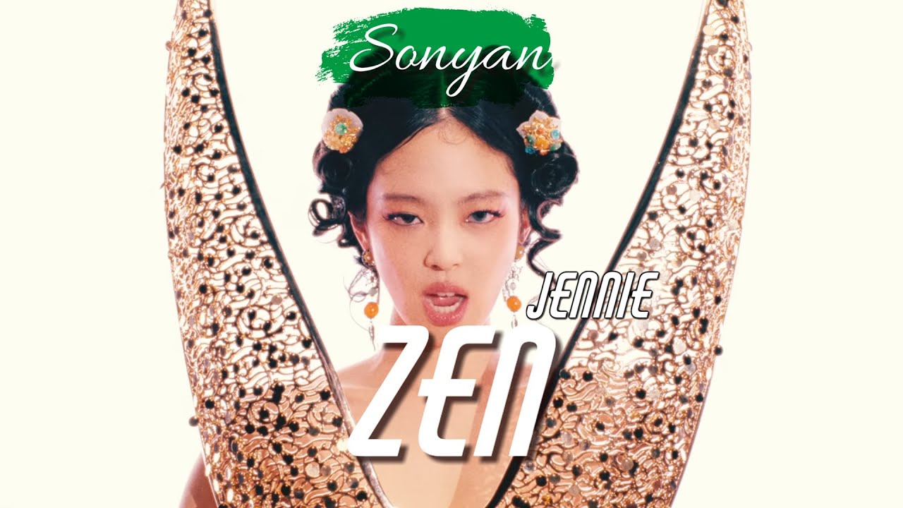 JENNIE - ZEN (RUBY ALBUM) [K-POP RUS COVER BY SONYAN]