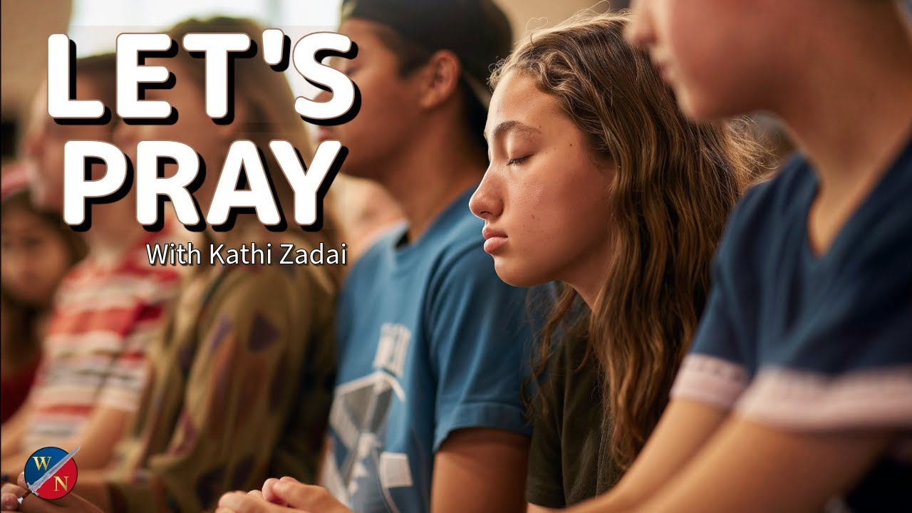 Let's Pray: Session 47  | Kathi Zadai