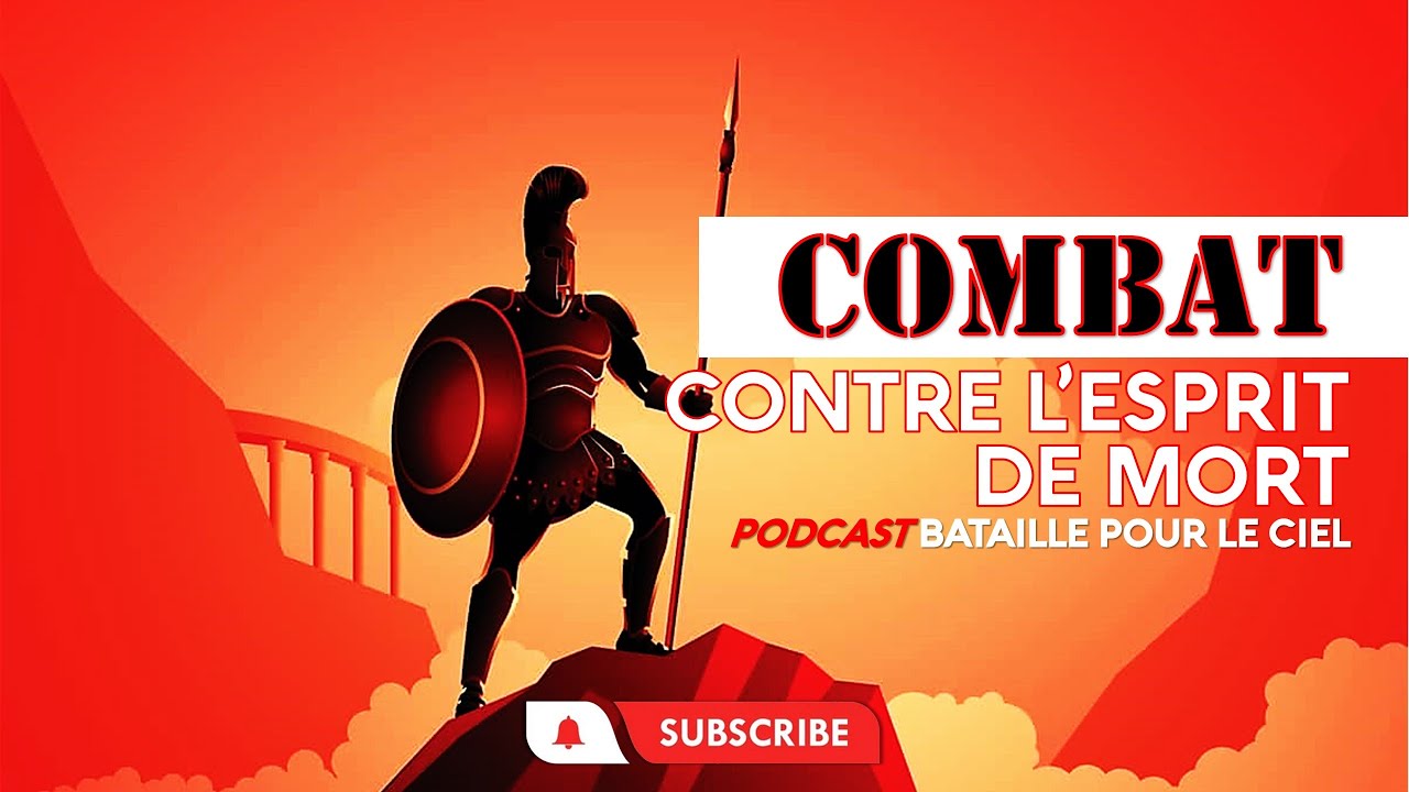 PRIÈRES VIOLENTES DE COMBAT CONTRE L'ESPRIT DE MORT
