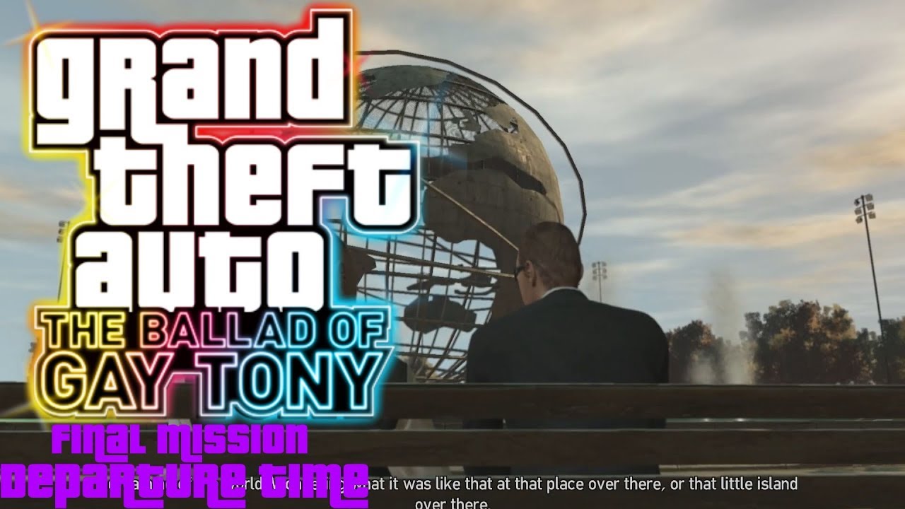 GTA: The Ballad Of Gay Tony (PC) Final Mission - Departure Time [100%]