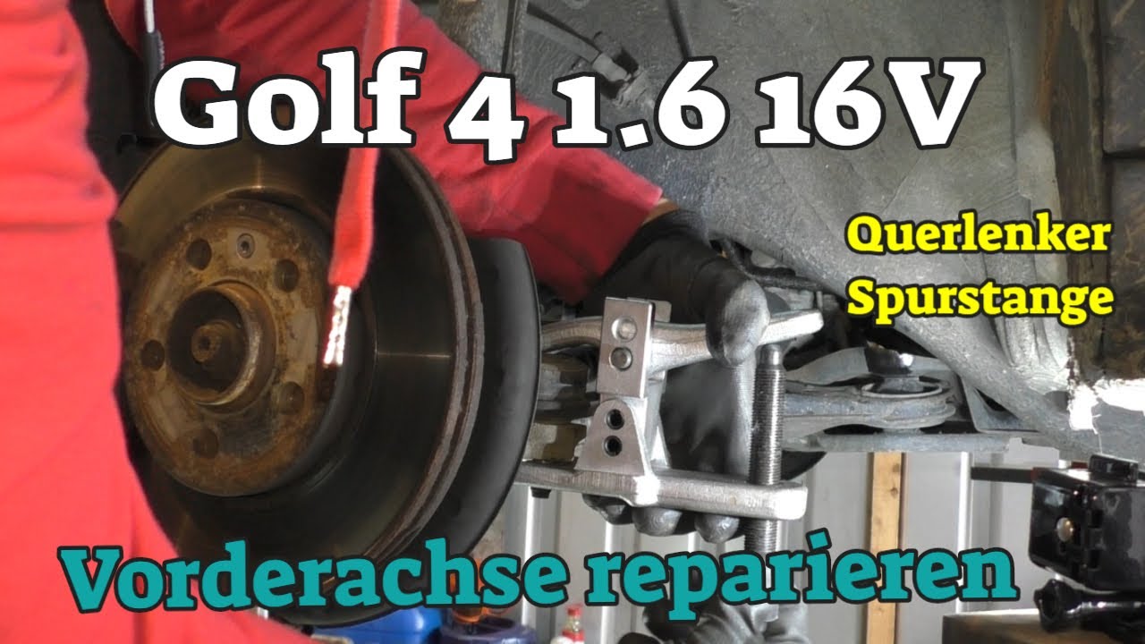 Vorderachse instandsetzen - Günstig Tüv - Golf 4 1.6 16V