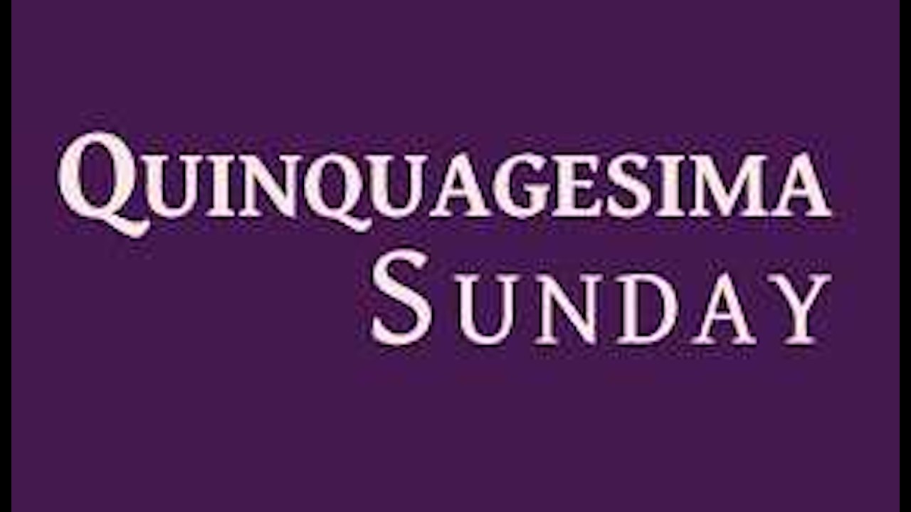 Quinquagesima Sunday 7:00am