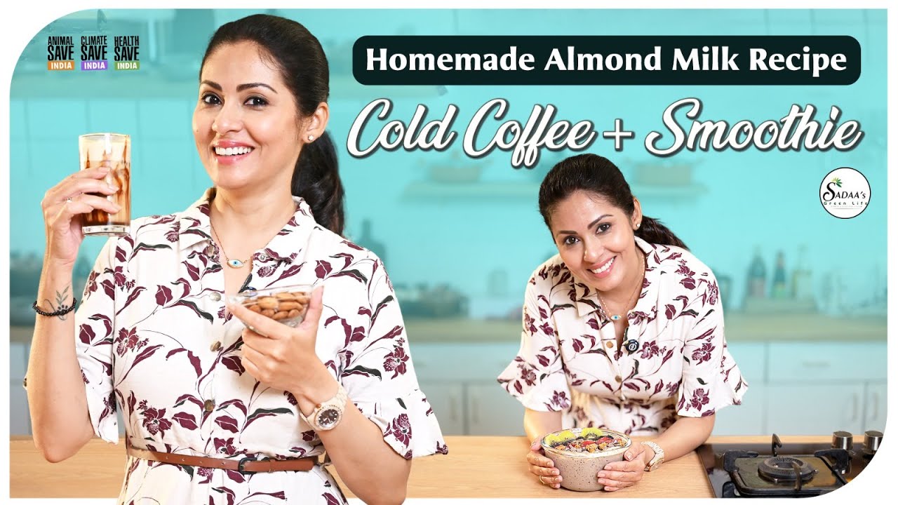 Homemade Almond Milk Recipe || Sadaa's Green Life || #Coffee #VeganRecipeSeries #Vegan