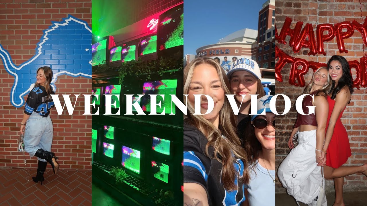DETROIT WEEKEND IN MY LIFE: balancing my social life with my goals, lions game, mts bday