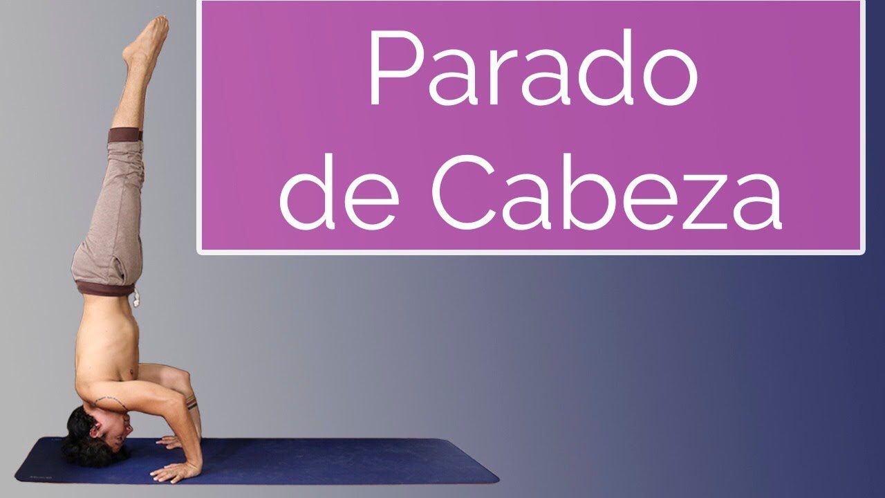 Sirsasana principiantes | Parado de Cabeza en ESPAÑOL | 7 Min | parado de cabeza paso a paso