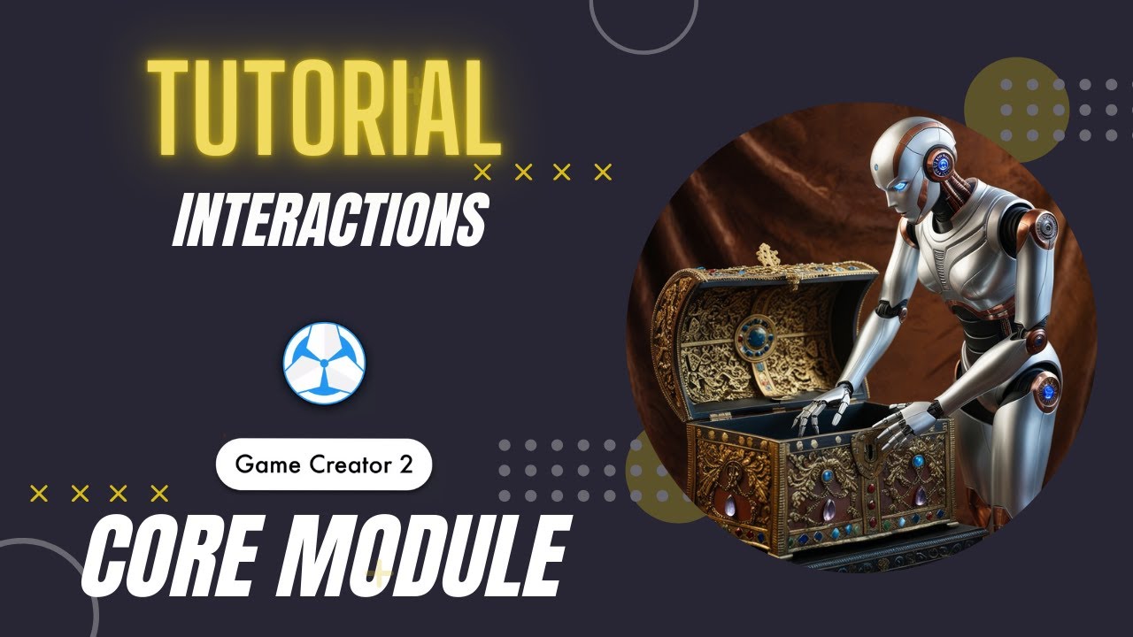 Game Creator 2 - Interactions - Core module