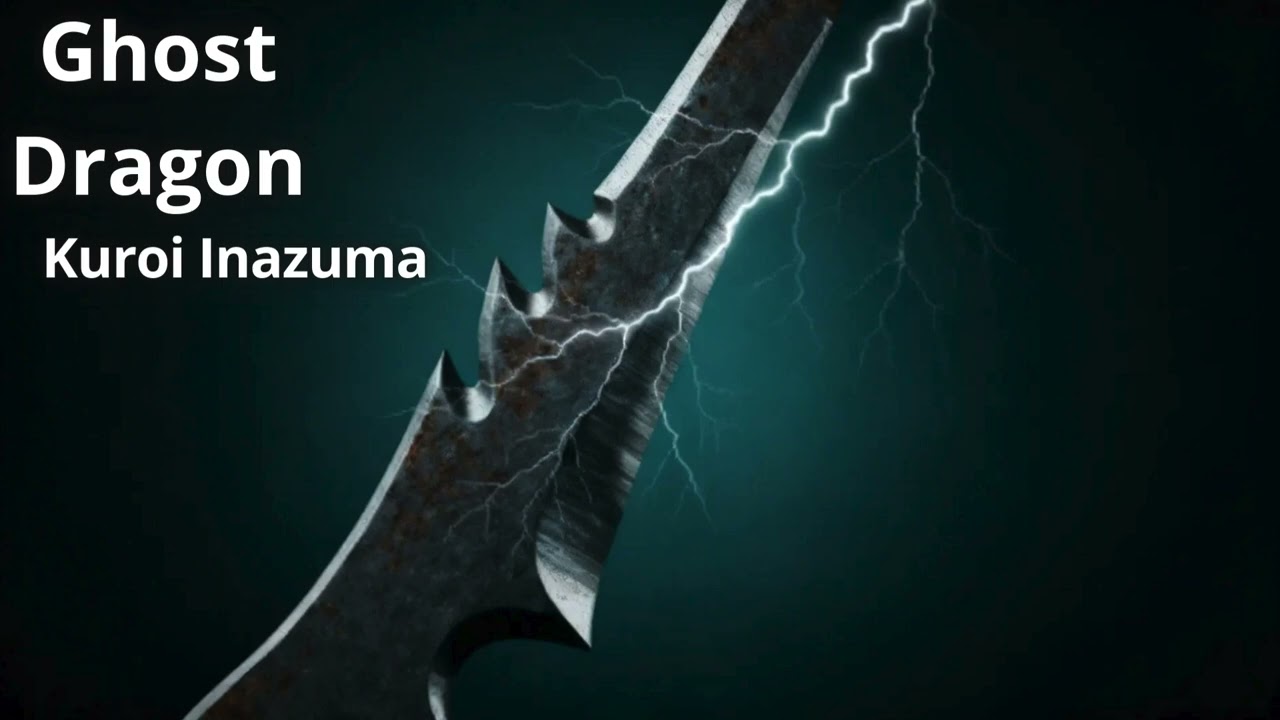 Ghost Dragon - Kuroi Inazuma