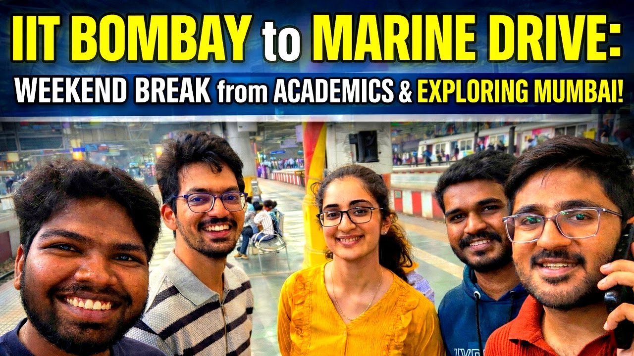 От IIT Bombay до Marine Drive | Выходные, свободные от учебы