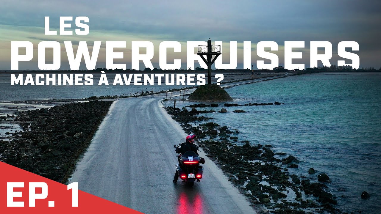LES POWER CRUISERS, MACHINES A ROAD TRIP ? OU PAS ? EP 1