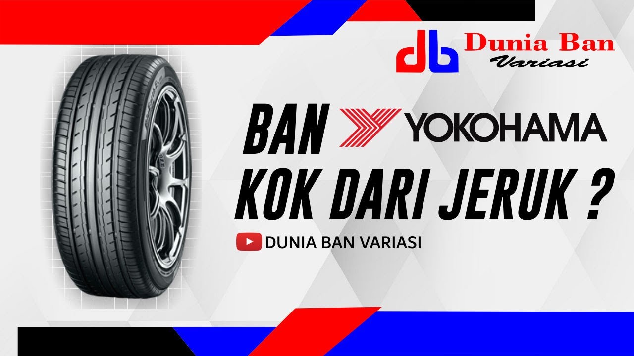 BAN KOK DARI JERUK ?? // REVIEW YOKOHAMA BLUEARTH ES 32 by Dunia Ban Variasi