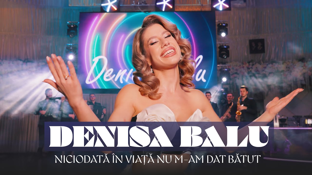 Denisa Balu - Niciodata in viata nu m-am dat batut (Videoclip Oficial)