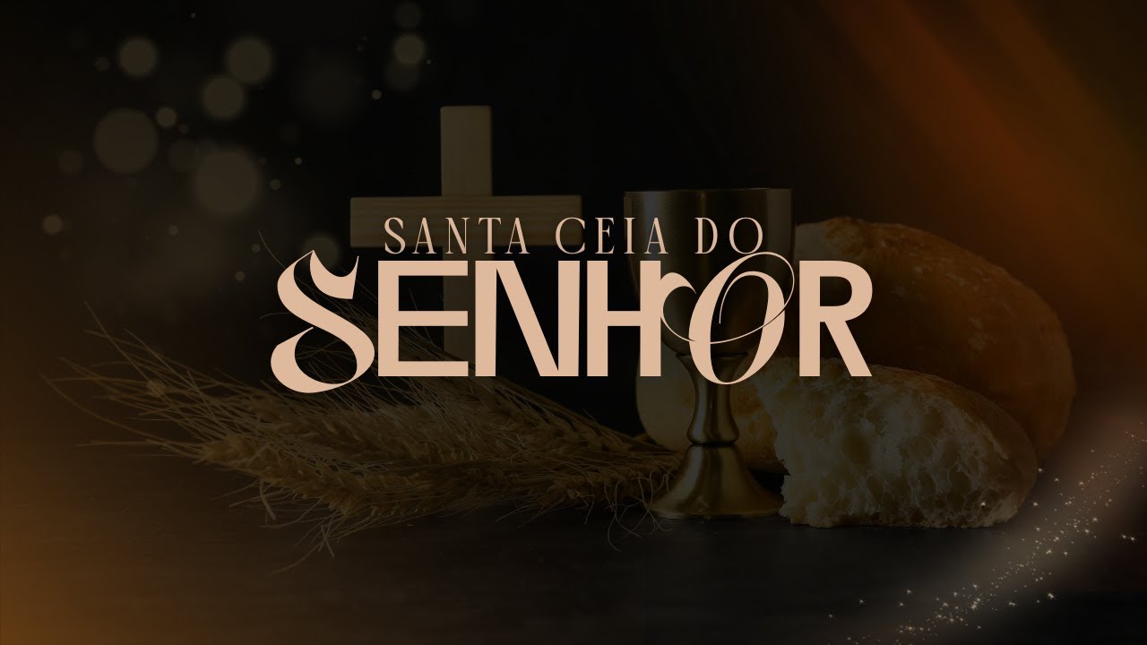 CEIA DO SENHOR - NOITE l 11/01/2026