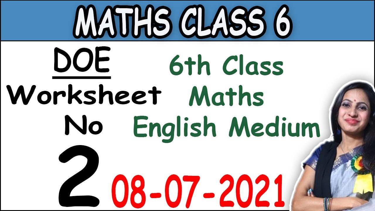 Class 6 Maths Worksheet 2 (English Medium) | Today Maths Worksheet 2 Class 6th | 08 July 2022