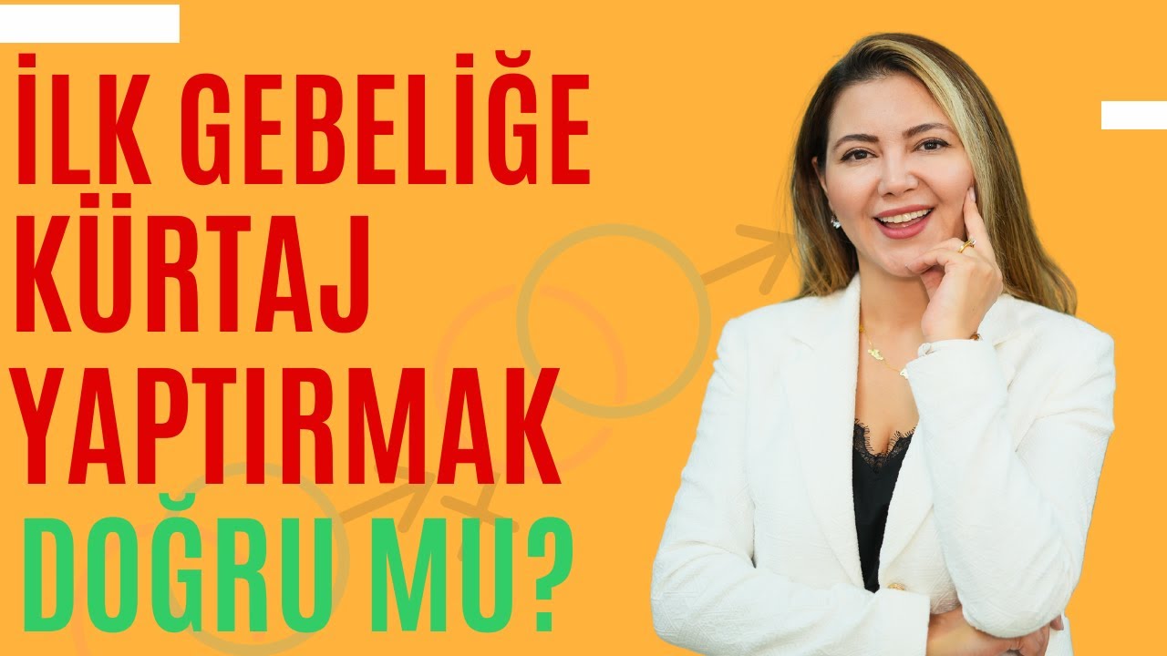 İlk gebeliğe kürtaj yaptırmak doğru mu? I Op. Dr. Âzer Aras Uluğ