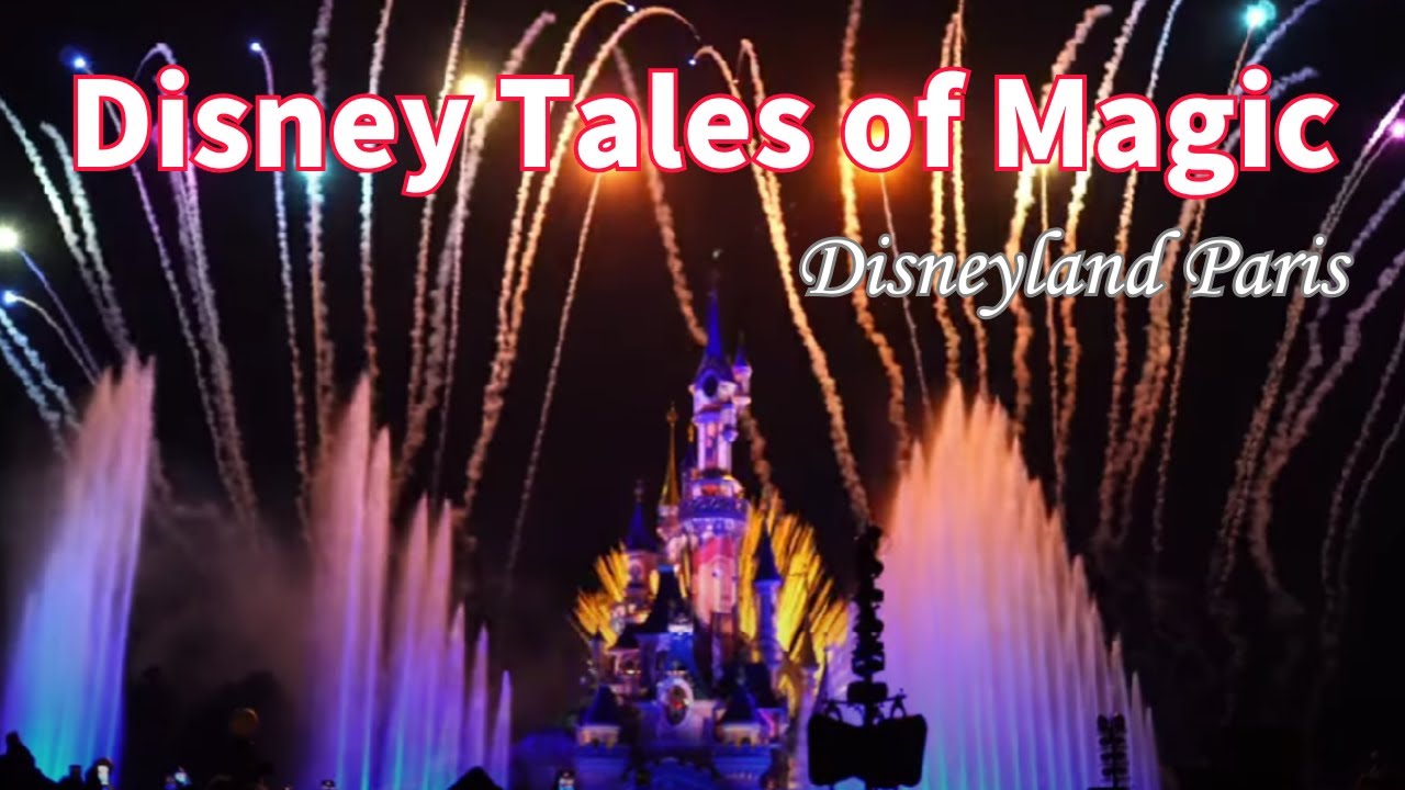 Disney Tales of Magic / Disneyland Paris