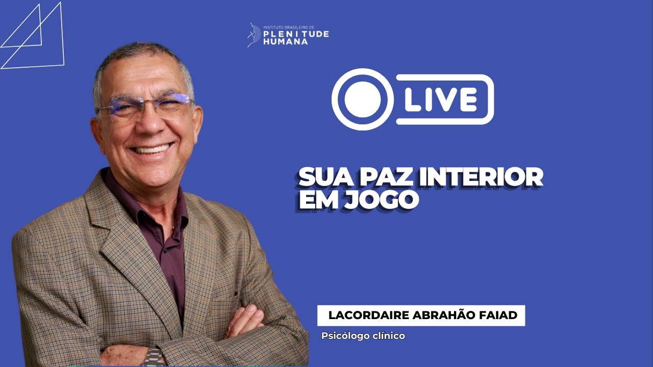LIVE - SUA PAZ INTERIOR EM JOGO
