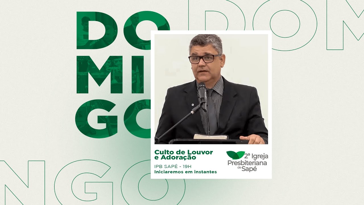 Culto de Santa Ceia - Segunda IPB Sapé |  01/03/2026.