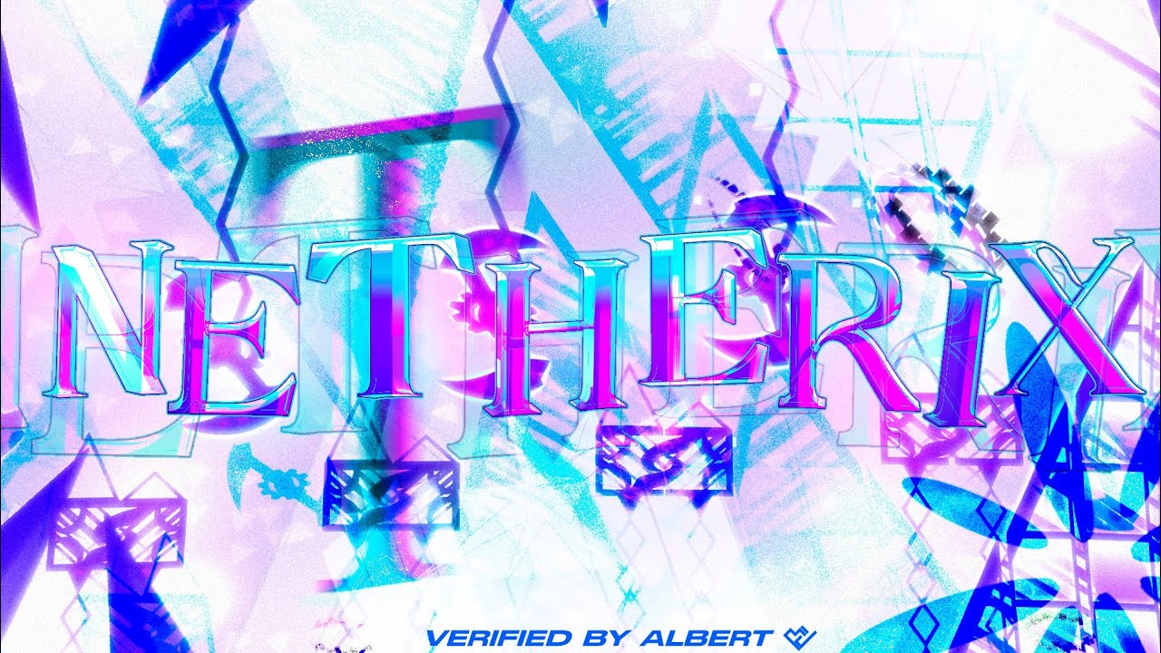 [VERIFIED] Netherix by praivet (Top 50 Extreme Demon) | Geometry Dash