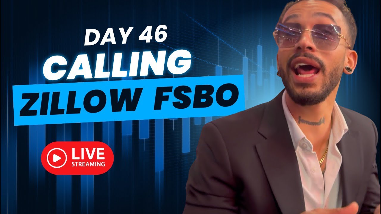 Day 46 Calling Zillow For Sale By Owner Listings LIVE!
