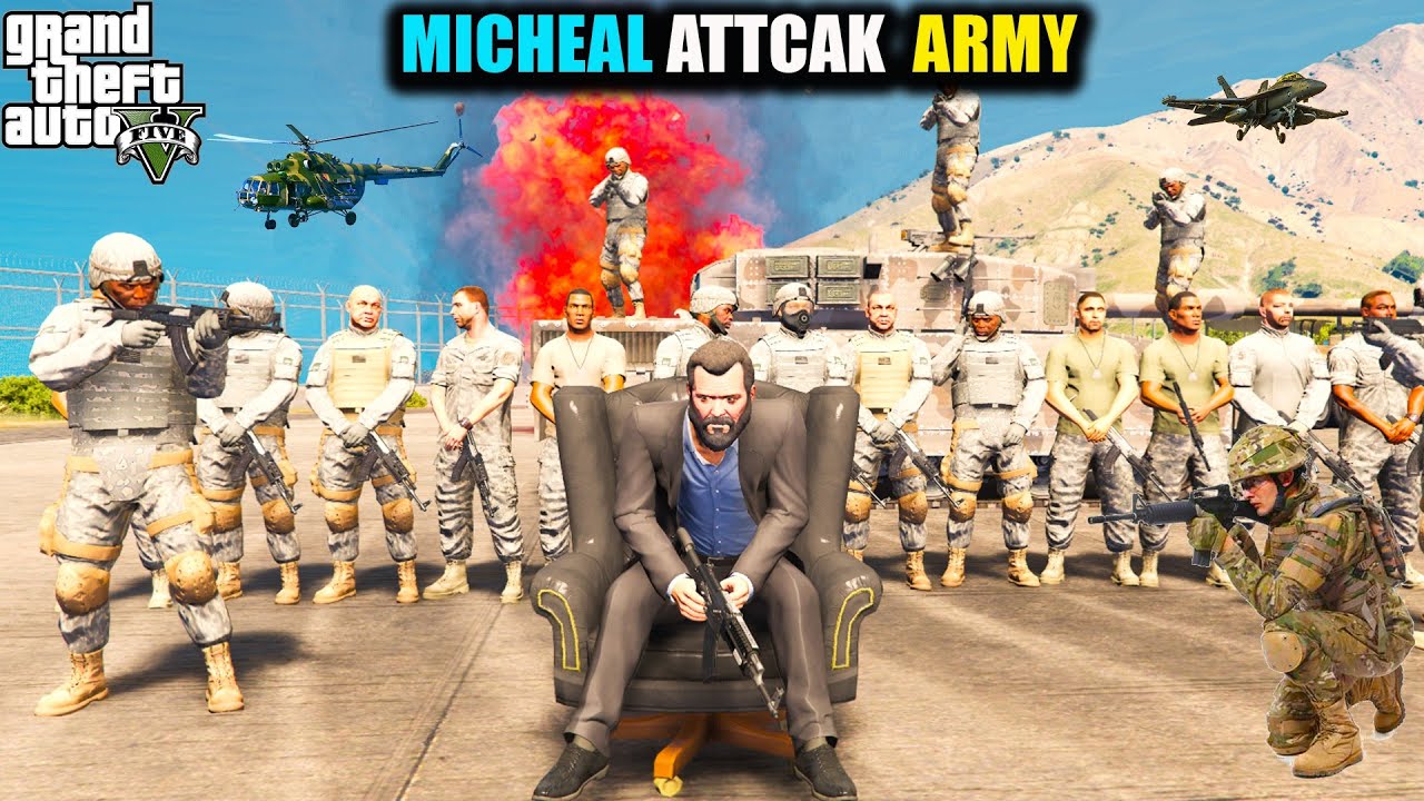 GTA V : MICHAEL FRANKL AND TRAVEL ATTACK ARMY BASE GTA 5