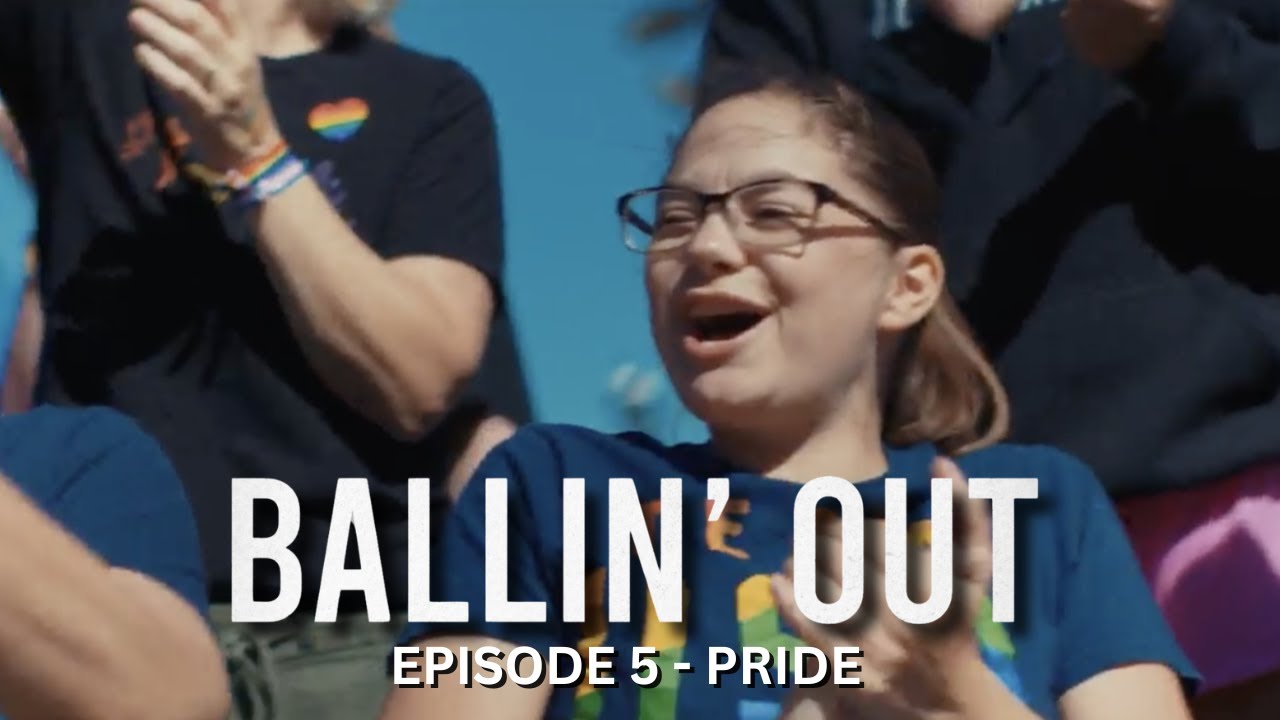 BALLIN OUT - Episode 5 Pride