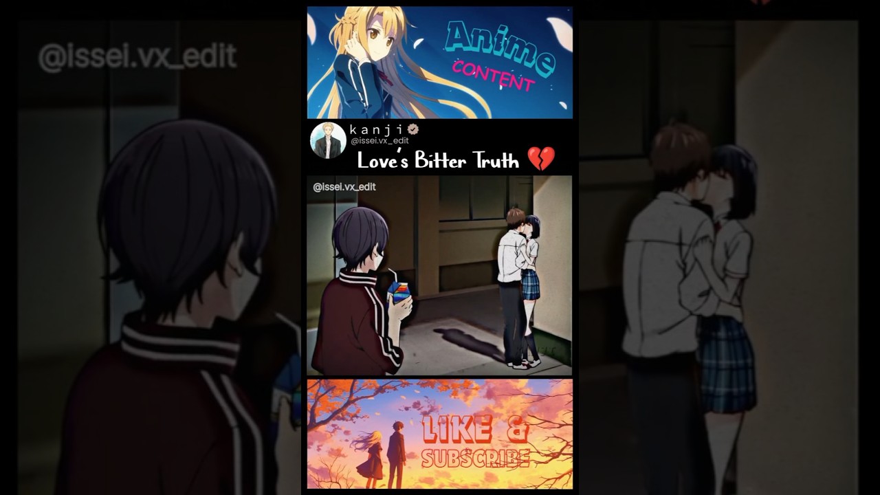 Love's Bitter Truth 💔 #anime#youtubeshorts#sad#sadmoment#love #shorts#amv#fyp#truth#yusuk#koitouso