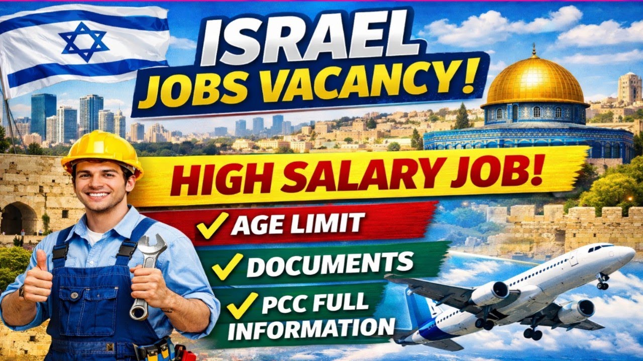 Israel Jobs Vacancy 2026 🇮🇱 | High Salary Job | Age Limit, Documents & PCC||#akhileshvermavlogs 