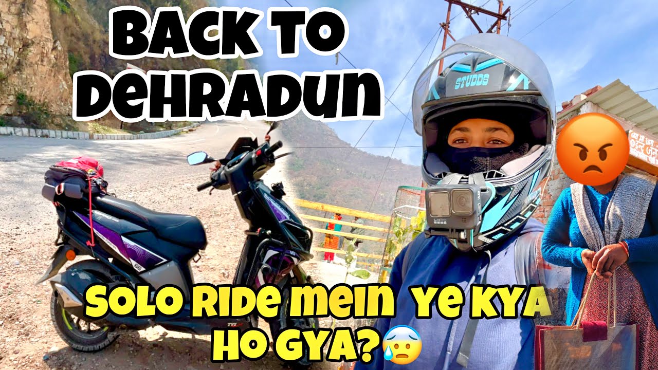 ||Return from village to Dehradun|| How was my solo ride experience? || urvivlogsuttarakhandi|