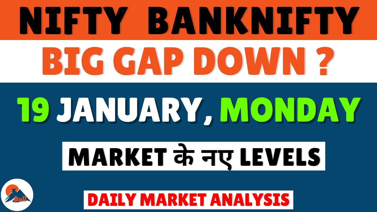 NIFTY PREDICTION FOR MONDAY 19 JANUARY 2026 | MARKET PREDICTION FOR MONDAY
