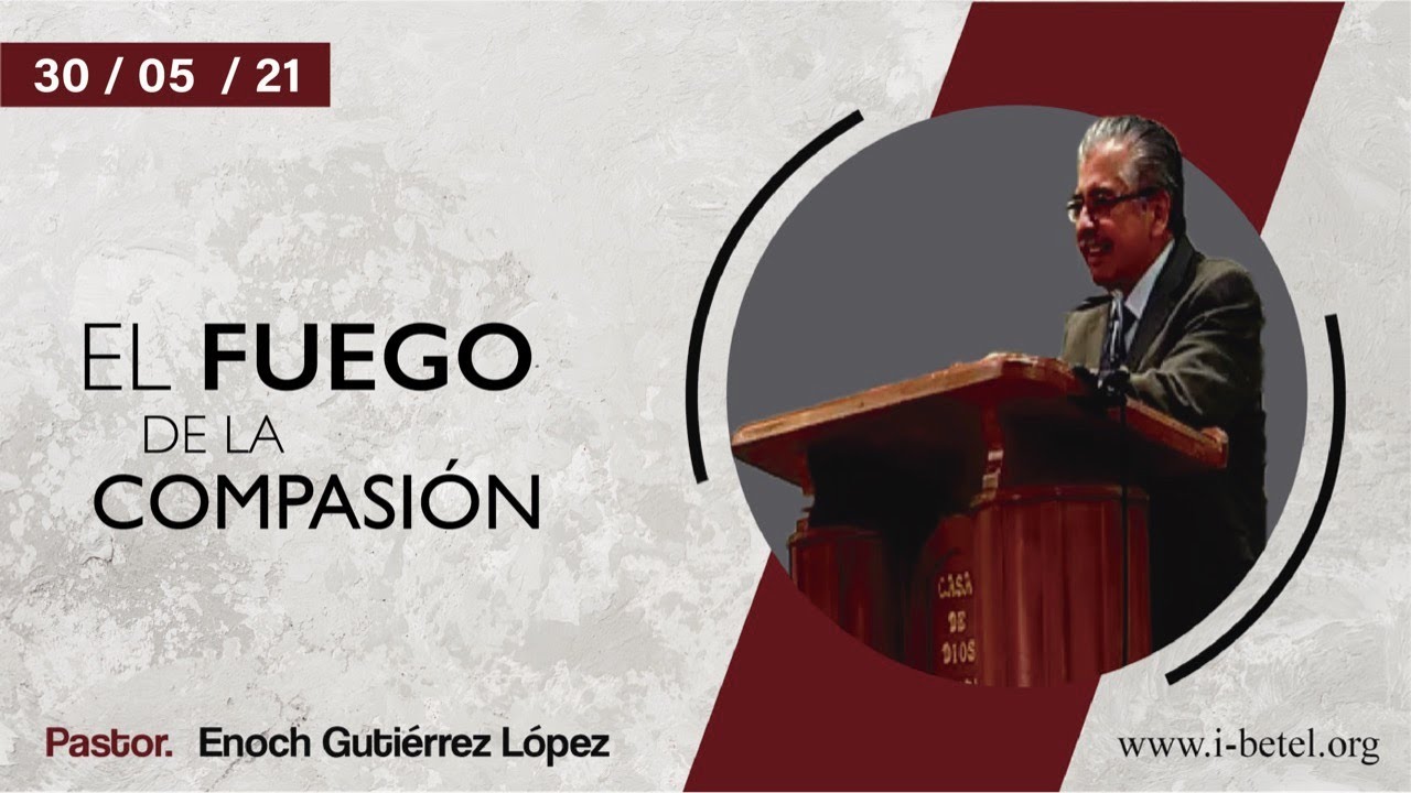 El fuego de la compasión - Enoch Gutiérrez López.