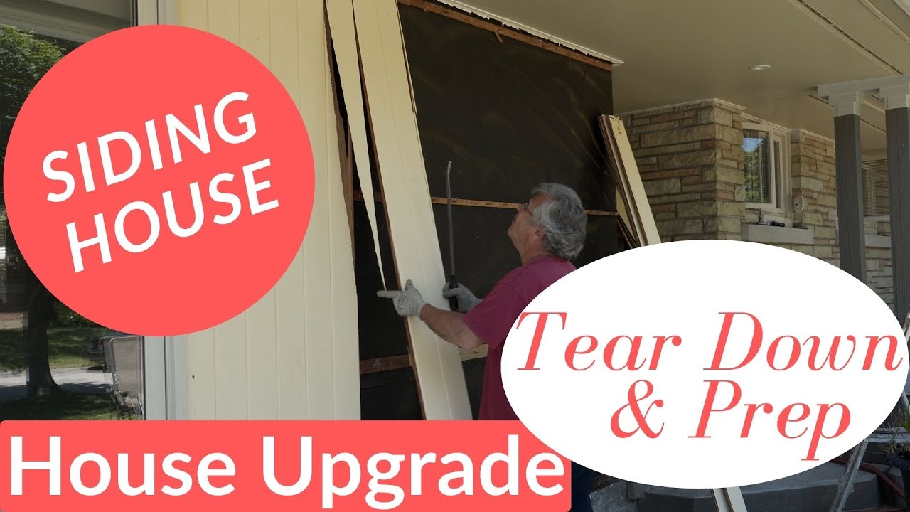 House Upgrade | SIDING HOUSE (Part 1) TEAR DOWN & PREP - HARDIE BOARD SYSTEM
