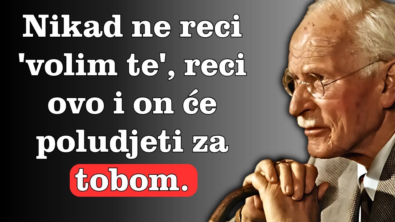 15 stvari koje muškarci više vole čuti nego 'volim te' | Carl Jung