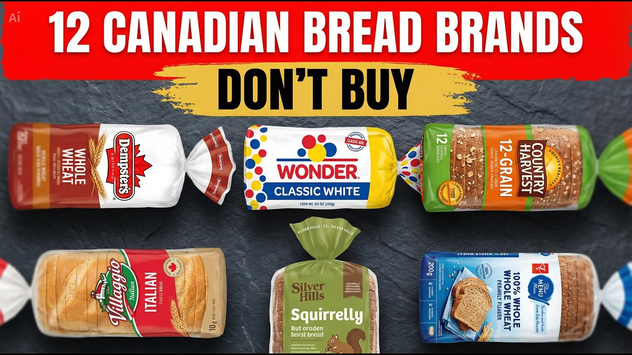 12 Breads Canadians Must NEVER Eat — What They’re Hiding Will Shock You