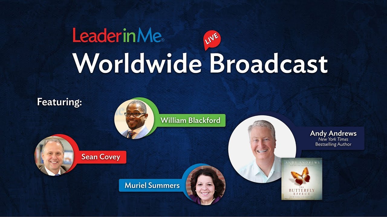 Leader in Me Worldwide Broadcast March 2019
