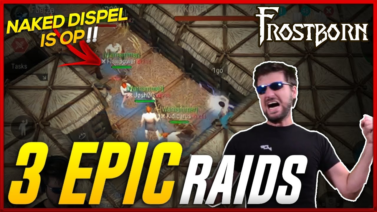 3 EPIC RAIDS!!! Naked Dispel Potion kills us all! Frostborn - JCF