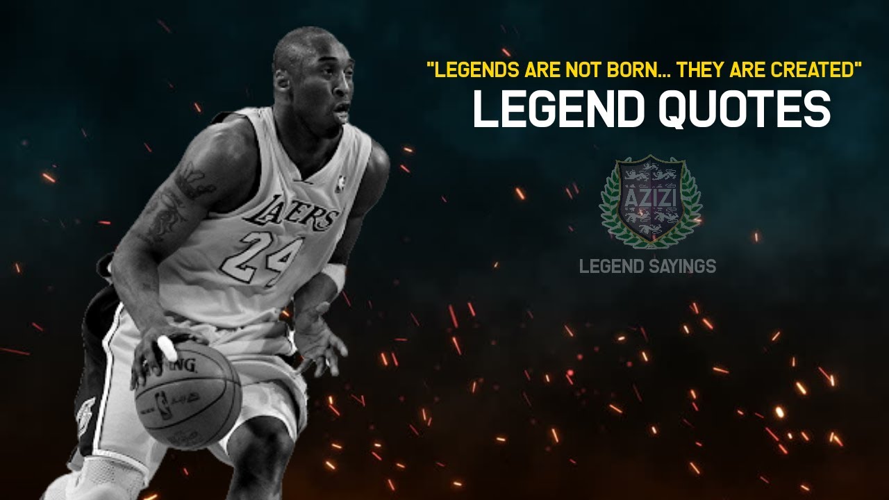 Legend Quotes