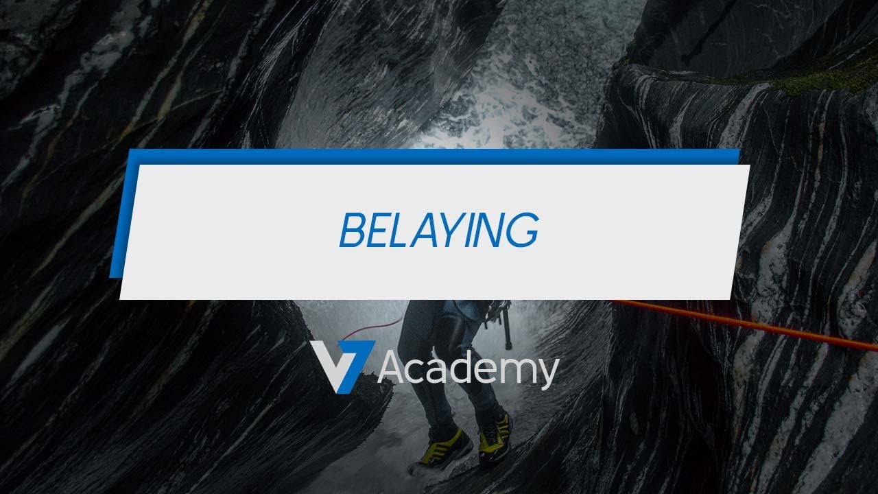 Canyoning Techniques - Belaying from Above [ Level 2] - V7 Academy