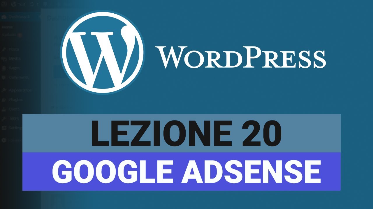 Come mettere pubblicità su wordpress con AdSense - WORDPRESS Tutorial Italiano 20