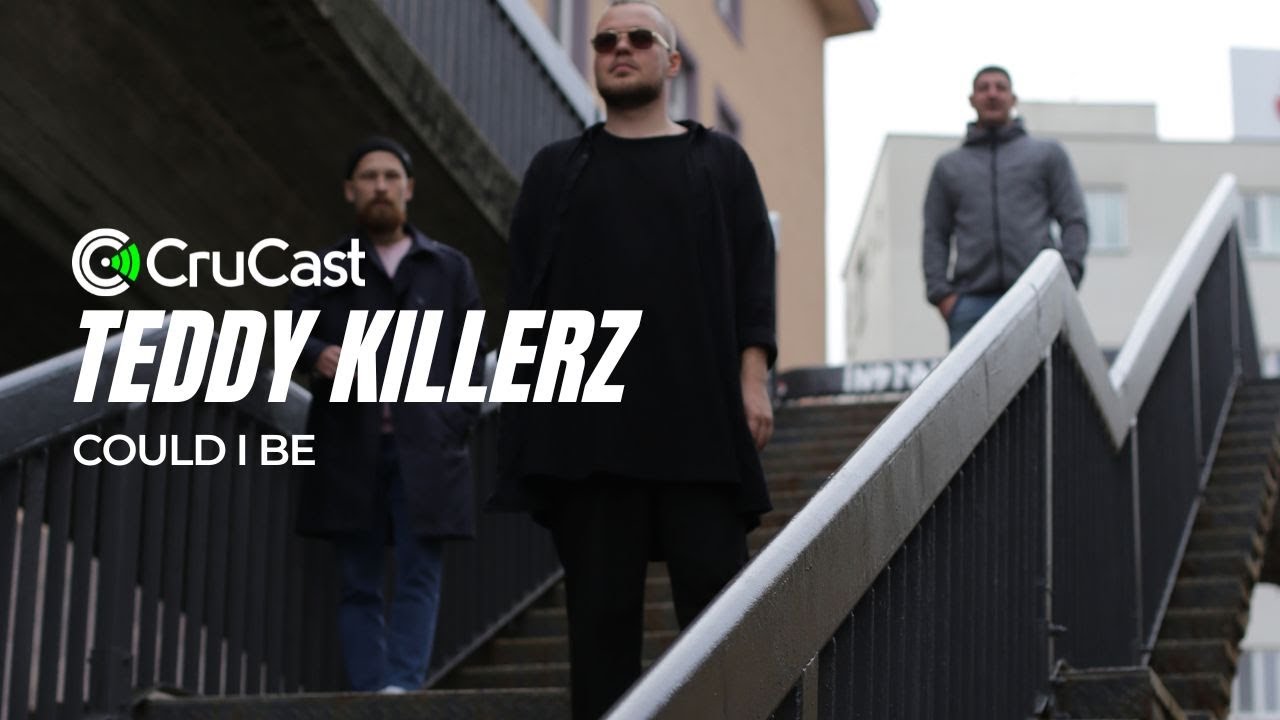 Teddy Killerz - Could I Be